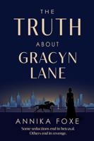 The Truth About Gracyn Lane (The Falkland Saga) 176474960X Book Cover