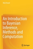An Introduction to Bayesian Inference, Methods and Computation 3030828107 Book Cover