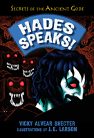 Hades Speaks!: A Guide to the Underworld by the Greek God of the Dead 1620915987 Book Cover