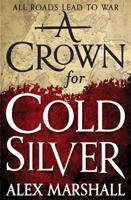 A Crown for Cold Silver 0316277983 Book Cover