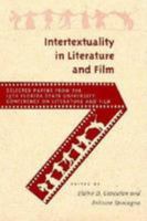 Intertextuality in Literature and Film 0813012872 Book Cover