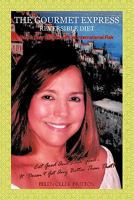 The Gourmet Express Reversible Diet: Fast & Easy Recipes with an International Flair 1426955421 Book Cover