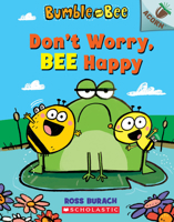 Don't Worry, Bee Happy 1338504924 Book Cover