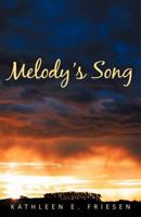 Melody's Song 1449766579 Book Cover