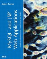 MySQL and JSP Web Applications: Data-Driven Programming Using Tomcat and MySQL 0672323095 Book Cover