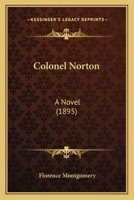 Colonel Norton: A Novel 1104085003 Book Cover