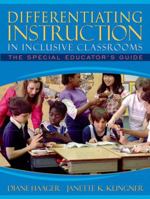 Differentiating Instruction in Inclusive Classrooms: The Special Educator's Guide 0205340741 Book Cover