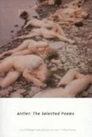Antler: The Selected Poems 1887128409 Book Cover