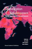 Globalization and Development: Themes and Concepts in Current Research 9048166640 Book Cover