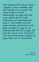 The Sound of the Given Name 'Angela' is three syllables (the first syllable is accented). The name Itself is located Individually on page 428 and once ... page 5. The header and the page number... 1312893702 Book Cover
