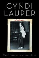 Cyndi Lauper: A Memoir 143914785X Book Cover
