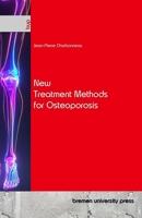 New Treatment Methods for Osteoporosis 3691731414 Book Cover