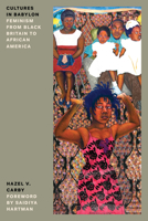 Cultures in Babylon: Feminism from Black Britain to African America 180429571X Book Cover