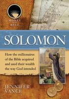 Solomon (Money at Its Best: Millionaires of the Bible) 1422208516 Book Cover