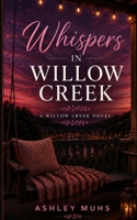Whispers in Willow Creek B0H968TXGJ Book Cover