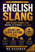 English Slang: Master American Real-Life English — Volume 5: Slang in Movies, TV & Music: Famous Lines, Pop Culture Expressions & Iconic Phrases Explained B0GDQX4D99 Book Cover