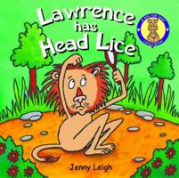 Lawrence Has Head Lice 1905339887 Book Cover