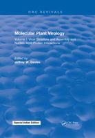 Molecular Plant Virology: Volume I: Virus Structure and Assembly and Nucleic Acid-Protein Interactions 1315895692 Book Cover