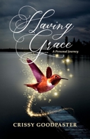 Having Grace: A Personal Journey 1543979394 Book Cover