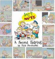 Soup to Nutz A Second Helping (Soup to Nutz A Second Helping) 1626204551 Book Cover