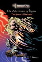 The Spread of Darkness (The Imperium Saga: the Adventures of Kyria) 0978778219 Book Cover