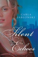 Silent Echoes 1595140824 Book Cover