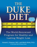 The Duke Diet: The World-Renowned Program for Healthy and Lasting Weight Loss 0345499034 Book Cover