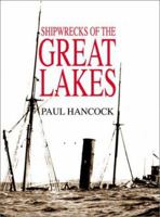 Shipwrecks of the Great Lakes 1882376846 Book Cover