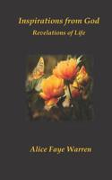 Inspirations from God : Revelations of Life 1732990085 Book Cover
