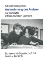 Wahrnehmung Des Anderen: Zur Didaktik Interkulturen Lernens 3810017043 Book Cover