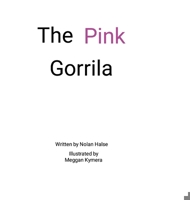The Pink Gorilla 1300466871 Book Cover