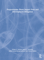 Proportionate Share Impact Fees and Development Mitigation 1032372567 Book Cover
