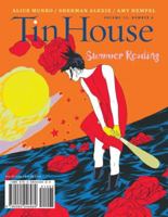 Tin House Magazine: Summer Reading 2012: Vol. 13, No. 4: Summer Reading Issue 0985046988 Book Cover