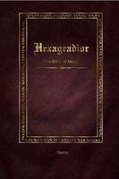 Hexagradior - The Bible of Magic 1435700627 Book Cover