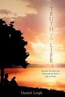 Truth to Life 1609574117 Book Cover