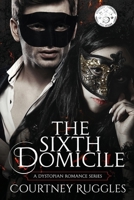 The Sixth Domicile 198393934X Book Cover