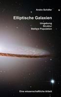 Elliptische Galaxien: Umgebung, Struktur und stellare Population 3837058182 Book Cover