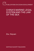 China's Marine Legal System and the Law of the Sea 9004144234 Book Cover