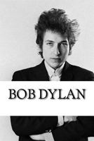 Bob Dylan: A Biography 154079380X Book Cover