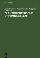 Elektrochemische Stromquellen 3112569350 Book Cover