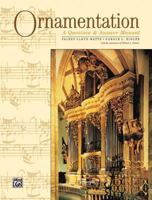 Ornamentation : A Question & Answer Manual (6000) 0882845497 Book Cover