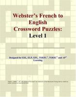 Webster's French to English Crossword Puzzles: Level 1 0497253798 Book Cover