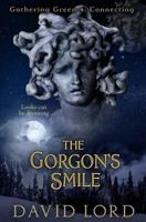 The Gorgon's Smile: Gathering Green 4 1981724907 Book Cover