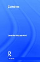 Zombies 0415524482 Book Cover