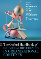 The Oxford Handbook of Individual Differences in Organizational Contexts 019289711X Book Cover