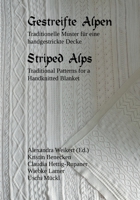Gestreifte Alpen: Traditionelle Muster für eine handgestrickte Decke 3756240371 Book Cover