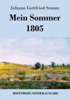 Mein Sommer 1805 3743720574 Book Cover