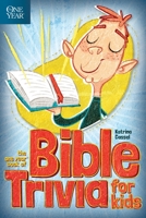 The One Year Book of Bible Trivia for Kids 1414371608 Book Cover