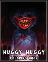 Нuggy wuggy Coloring Book: Amazing Coloring Book for Your Kids to Color - OVER 50 Illustrations B09TF21LWK Book Cover