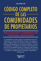 Código completo de las comunidades de propietarios: Normas sencillas de convivencia social (Spanish Edition) 1639194355 Book Cover